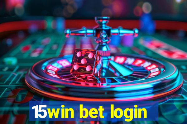 15win bet login